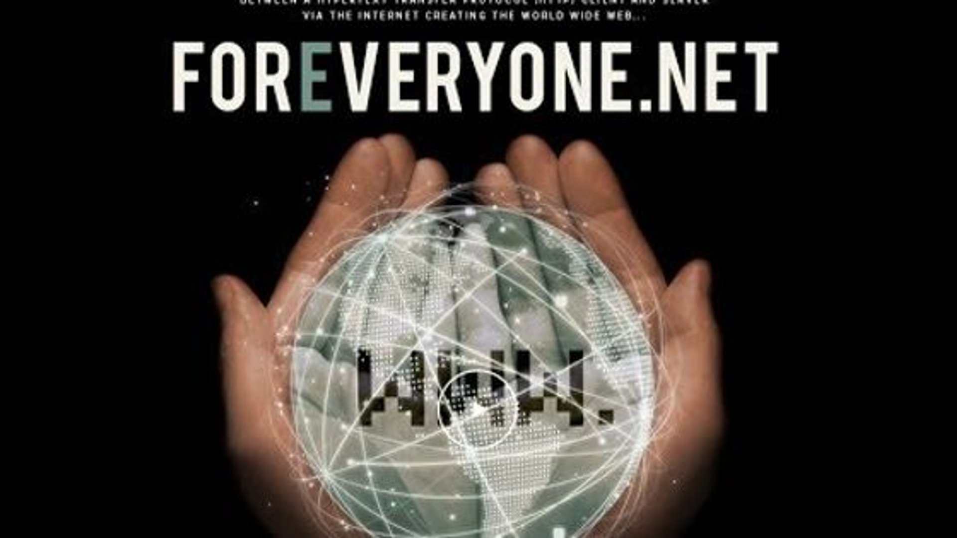 ForEveryone.net | The web, past and future | Web Foundation